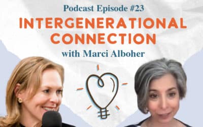 Intergenerational Connection with Marci Alboher
