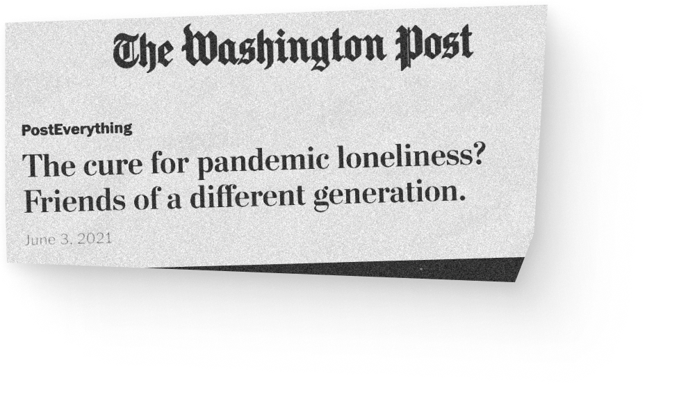 Washington Post clipping with headline: The cure for pandemic loneliness? Friends of a different generation.
