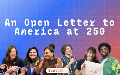 Next Year, America Turns 250. These Gen Zers Want to Make It a Turning Point