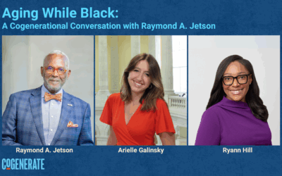 Event Recording: Aging While Black: A Cogenerational Conversation with Raymond A. Jetson