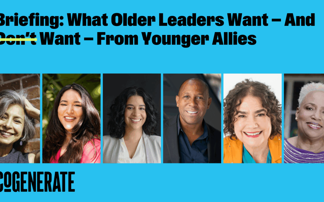 Event Recording: What Older Leaders Want — And Don’t Want — From Younger Allies