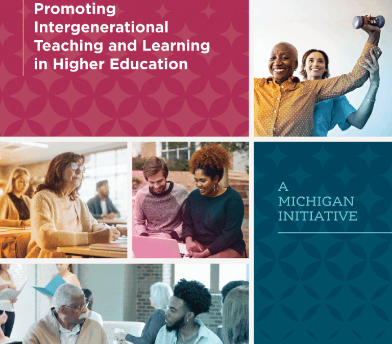 Promoting Intergenerational Teaching and Learning in Higher Education: A Michigan Initiative