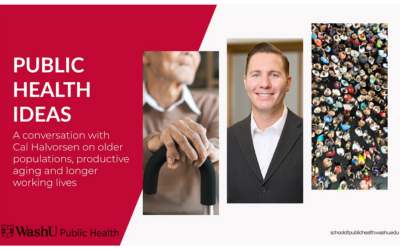 WashU Public Health Ideas with Cal Halvorsen