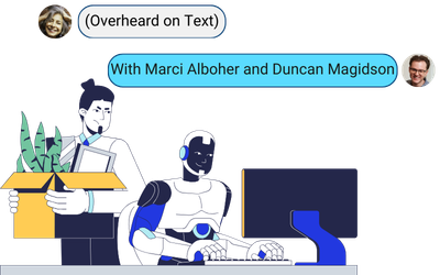 Overheard on Text: The Sandwich Generation Gets the Robots