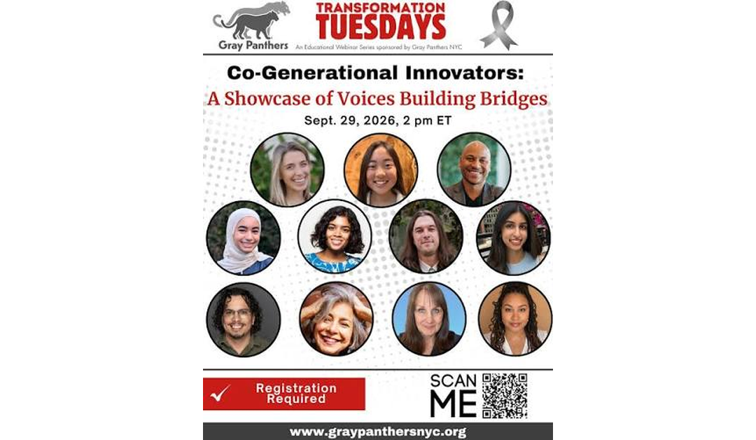 Co-Generational Innovators: A Showcase of Voices Building Bridges, Transformation Tuesday